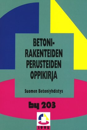 by 203 Betonirakenteiden perusteiden oppikirja
