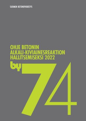 by 74 Ohje betonin alkali-kiviainesreaktion hallitsemiseksi 2022