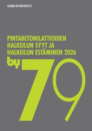 by 79 Pintabetonilattioiden halkeilun syyt ja halkeilun estäminen 2026